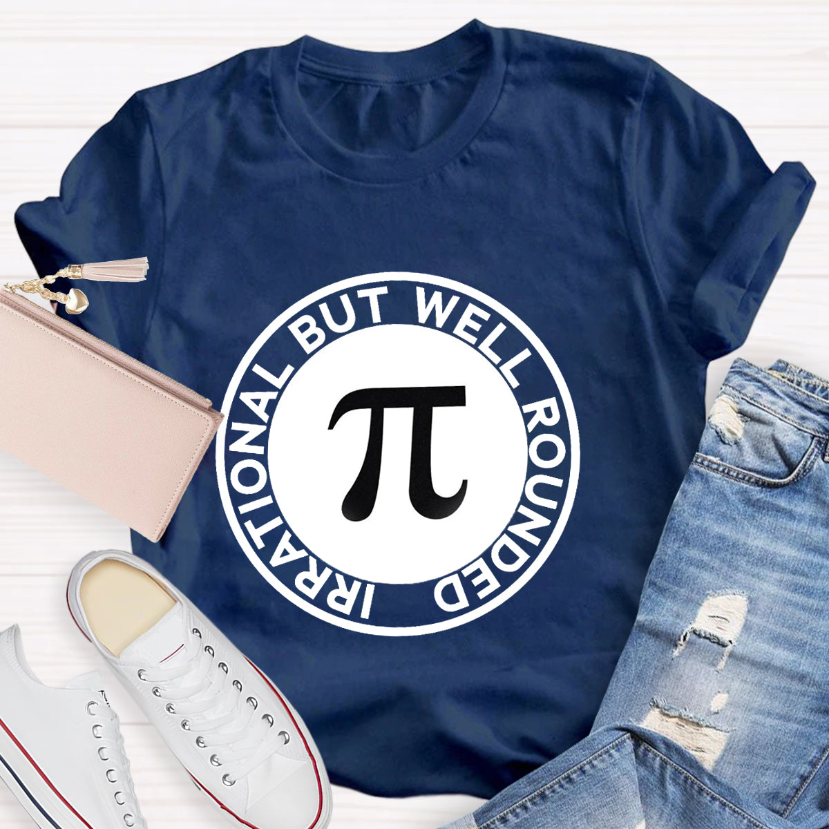 Irrational But Well Rounded Pi Day T-Shirt
