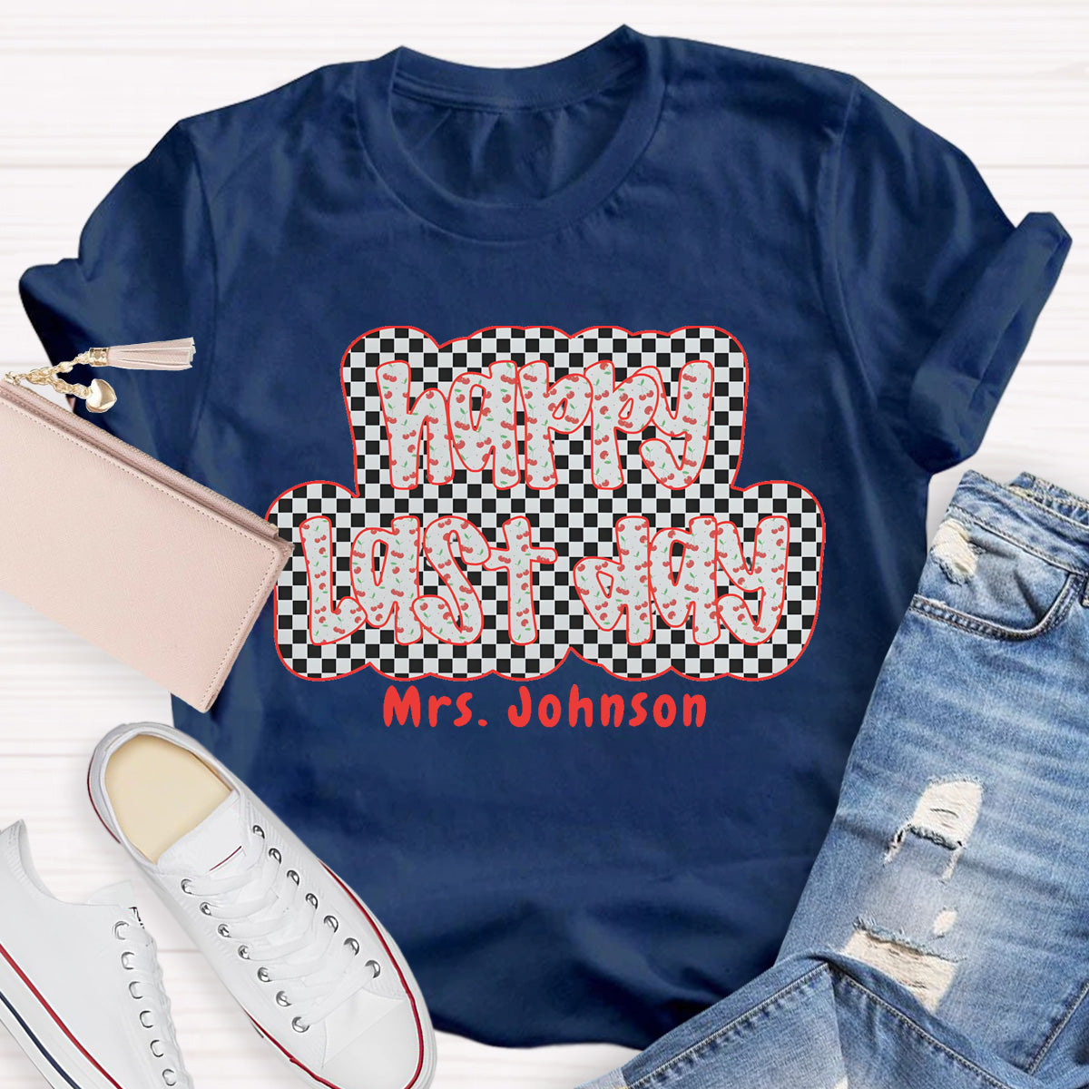 Personalized Name Happy Last Day Checkerboard T-Shirt