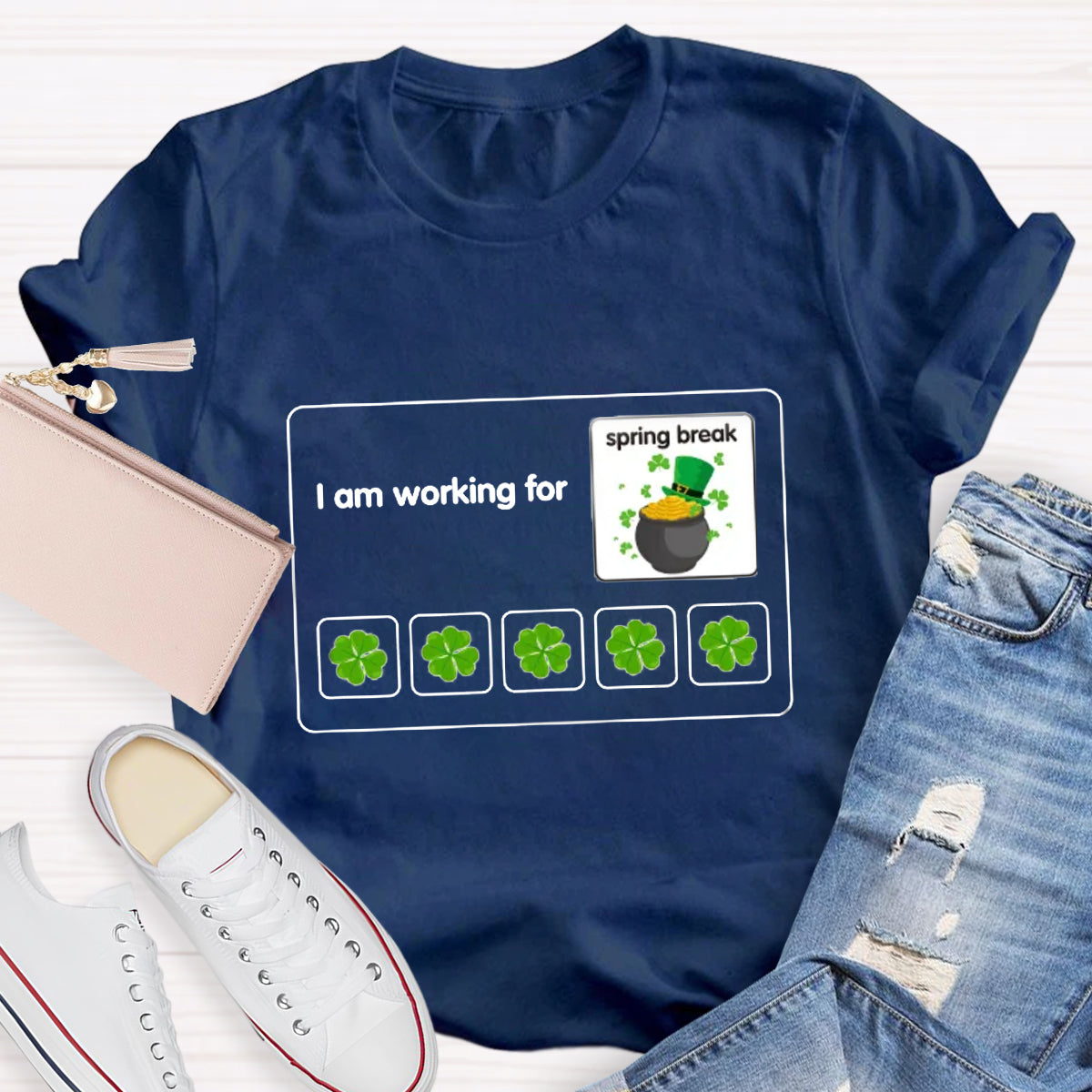 I Am Working For Spring Break Teacher T-Shirt