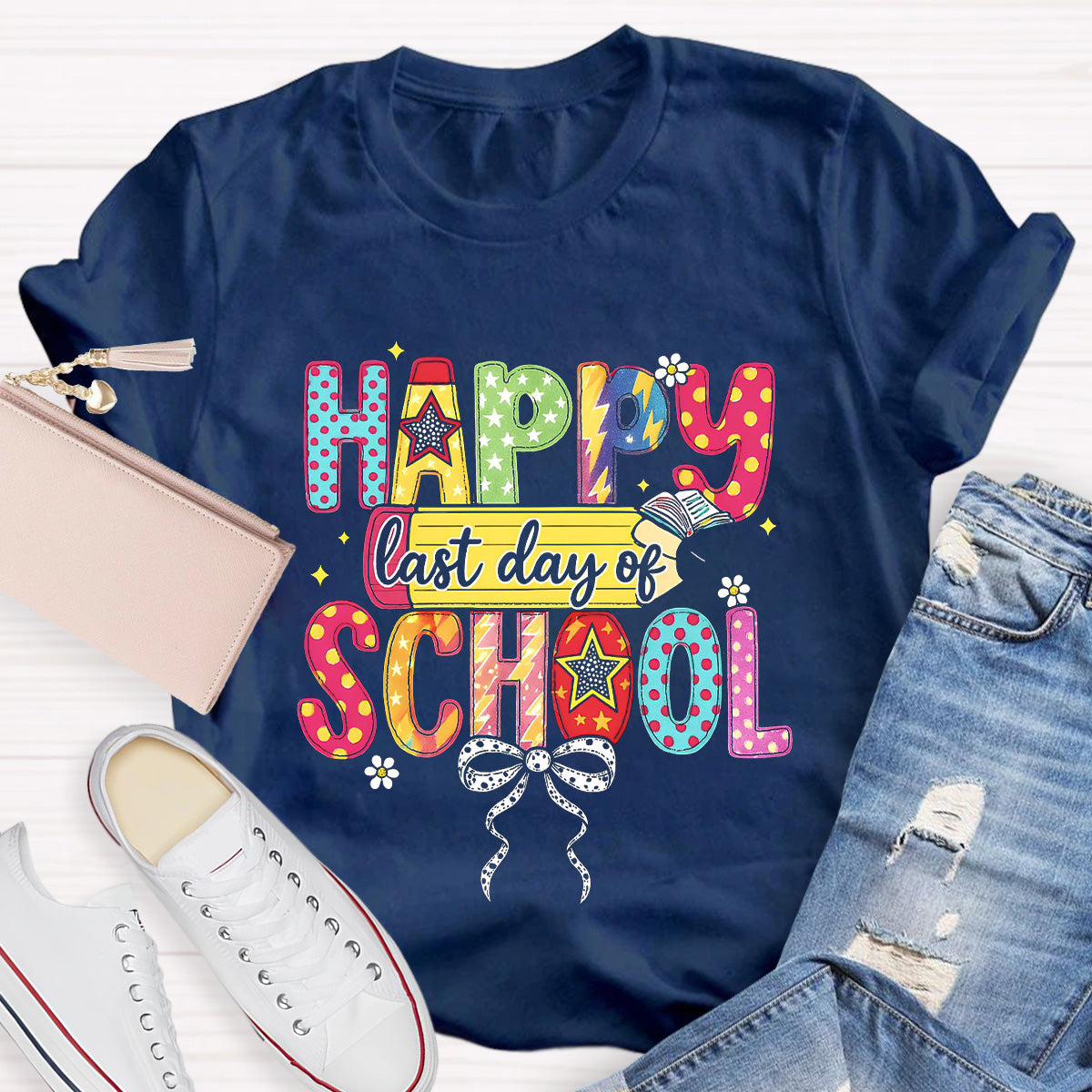 Happy Last Day Of School Teacher T-Shirt