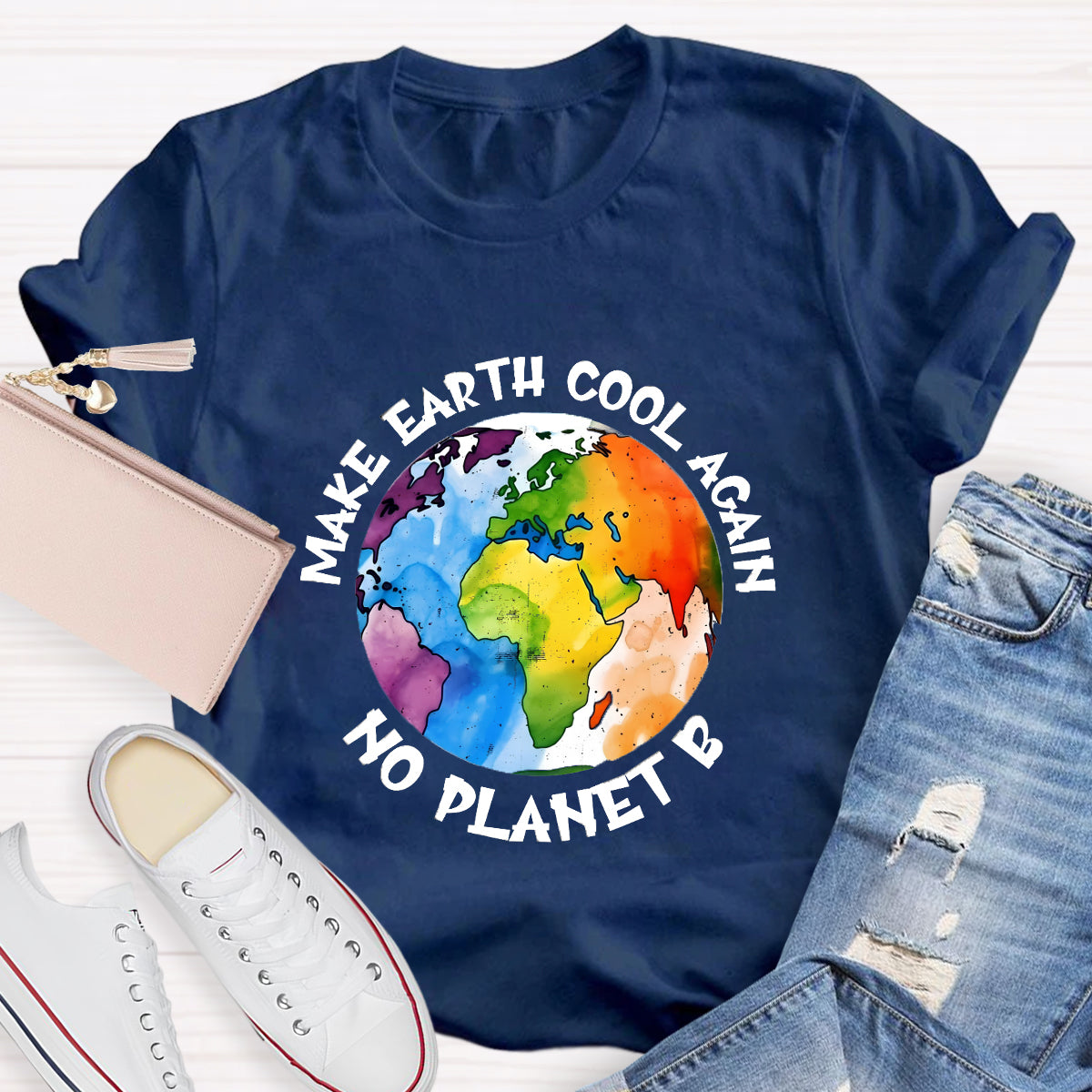 Make Earth Cool Again No Planet B T-Shirt