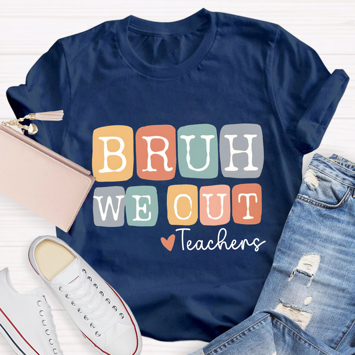 White Letters Bruh We Out Teacher T-Shirt