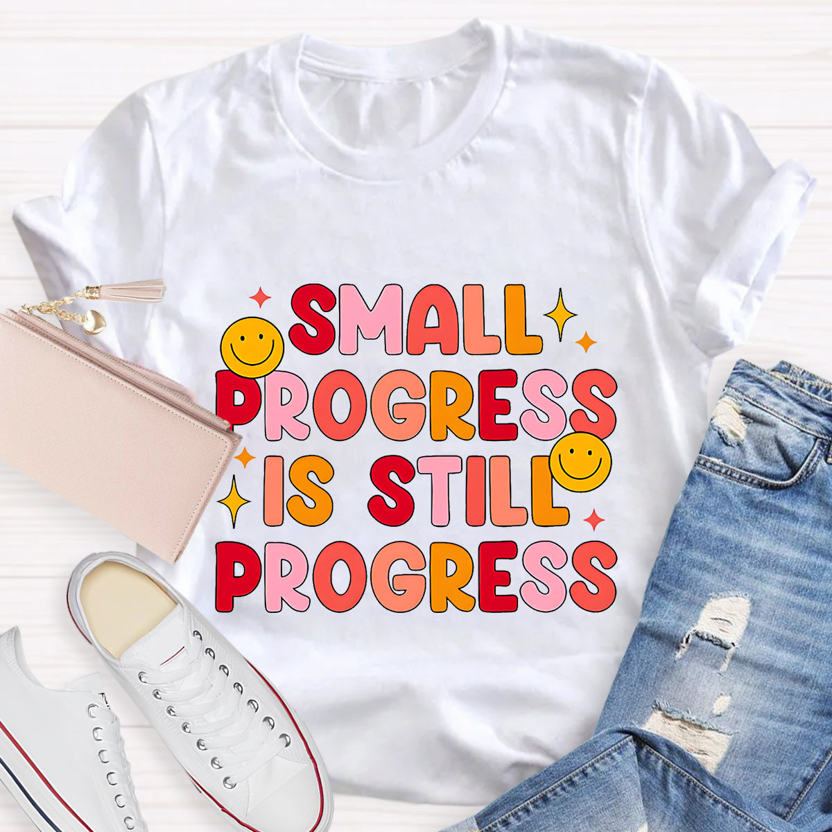 Small Progress Is Still Progress T-Shirt