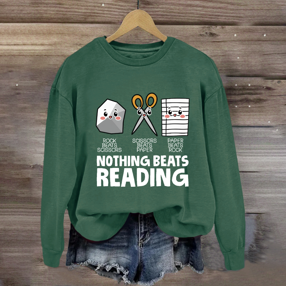 Nothing Beats Reading Sweatshirt