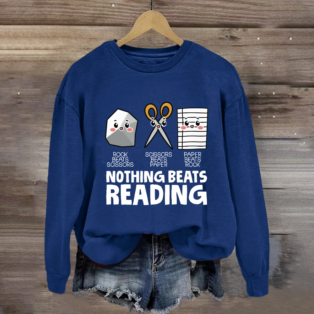 Nothing Beats Reading Sweatshirt