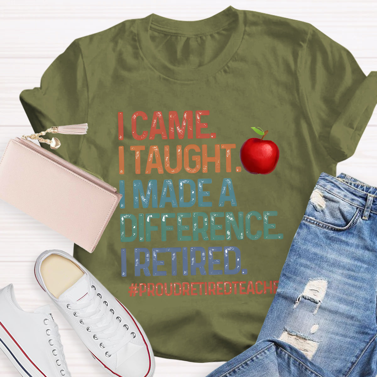 I Made Difference Retired Teacher Apple Teacher T-Shirt