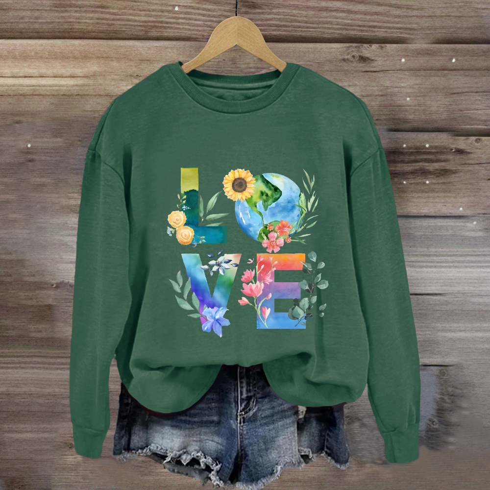Love Our Planet Earth Day Teacher Sweatshirt
