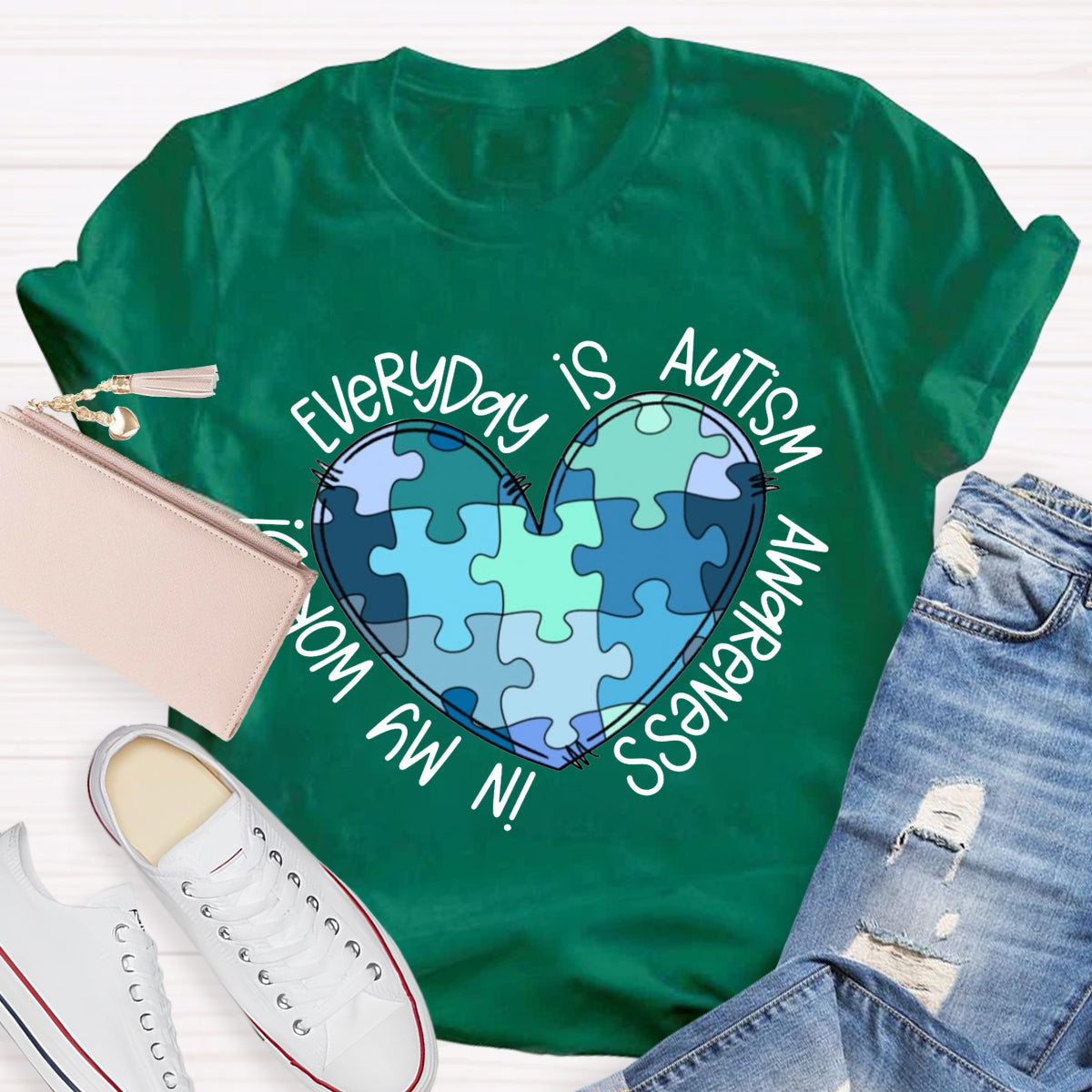 In My World Every Day Is Autism Awareness T-Shirt