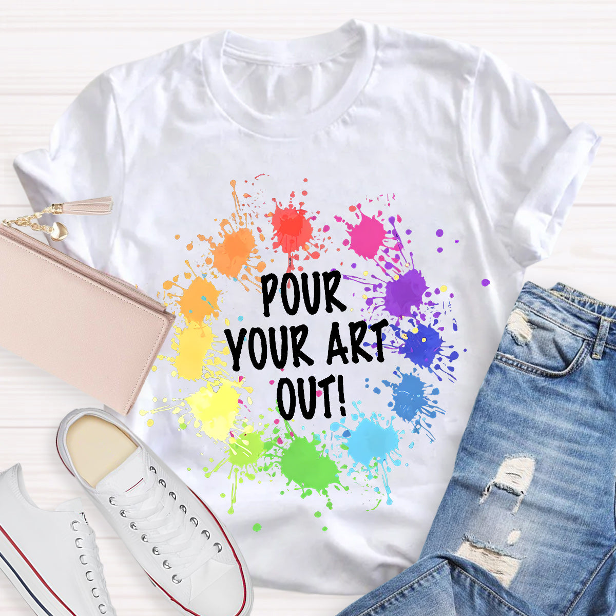 Pour Your Art Out Teacher T-Shirt