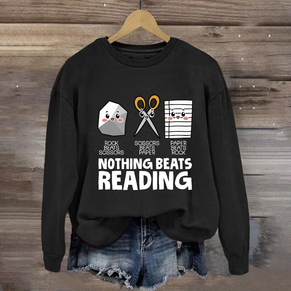 Nothing Beats Reading Sweatshirt