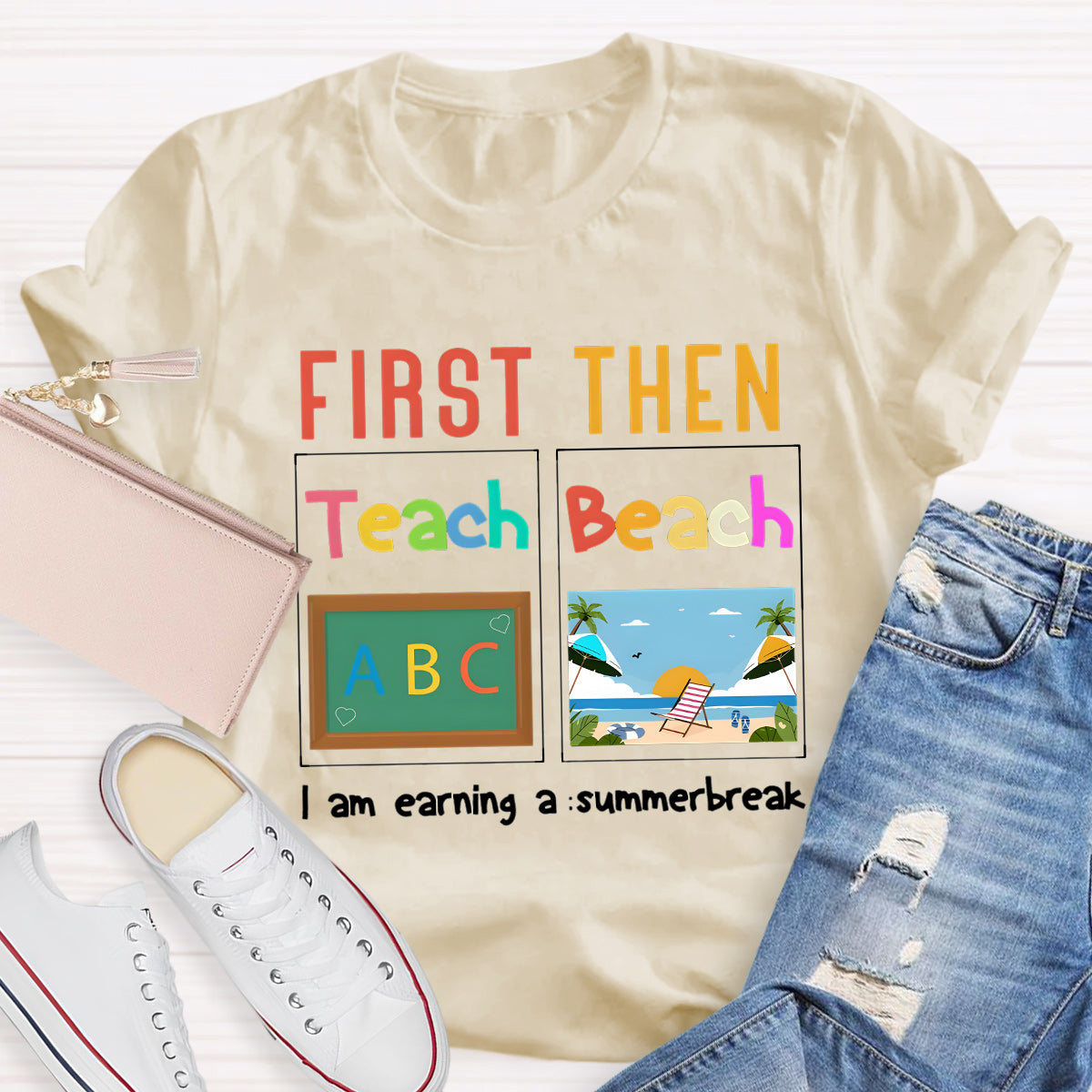 I'm Earning A Summer Break Teacher T-Shirt