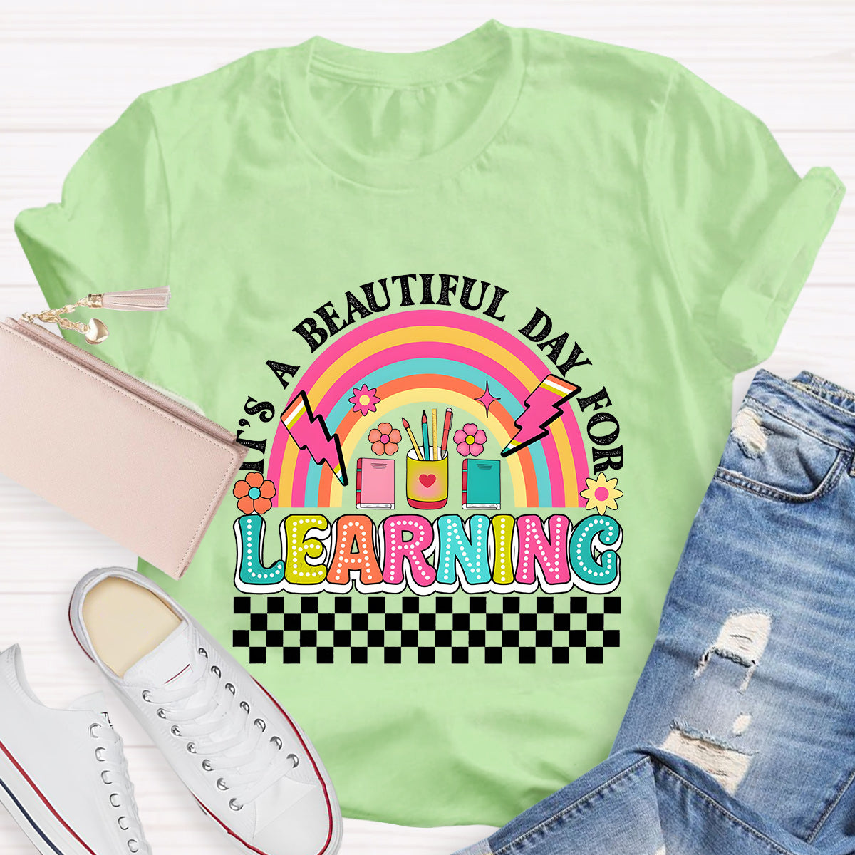 It's A Beautiful Day For Learning Teacher T-Shirt