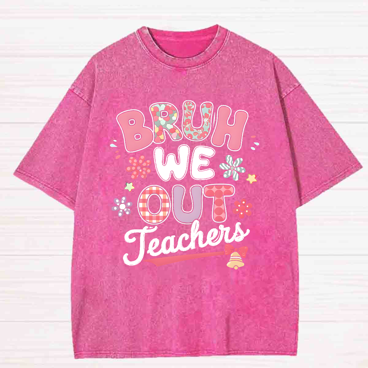 Bruh We Out Teachers Flower Washed T-shirt