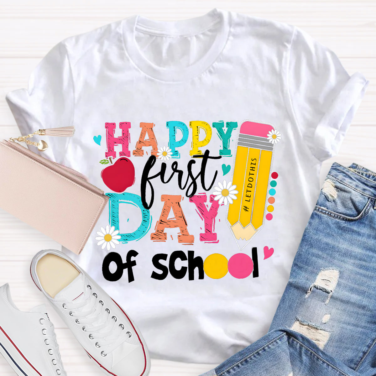 Happy First Day of School Pencil Teacher T-Shirt