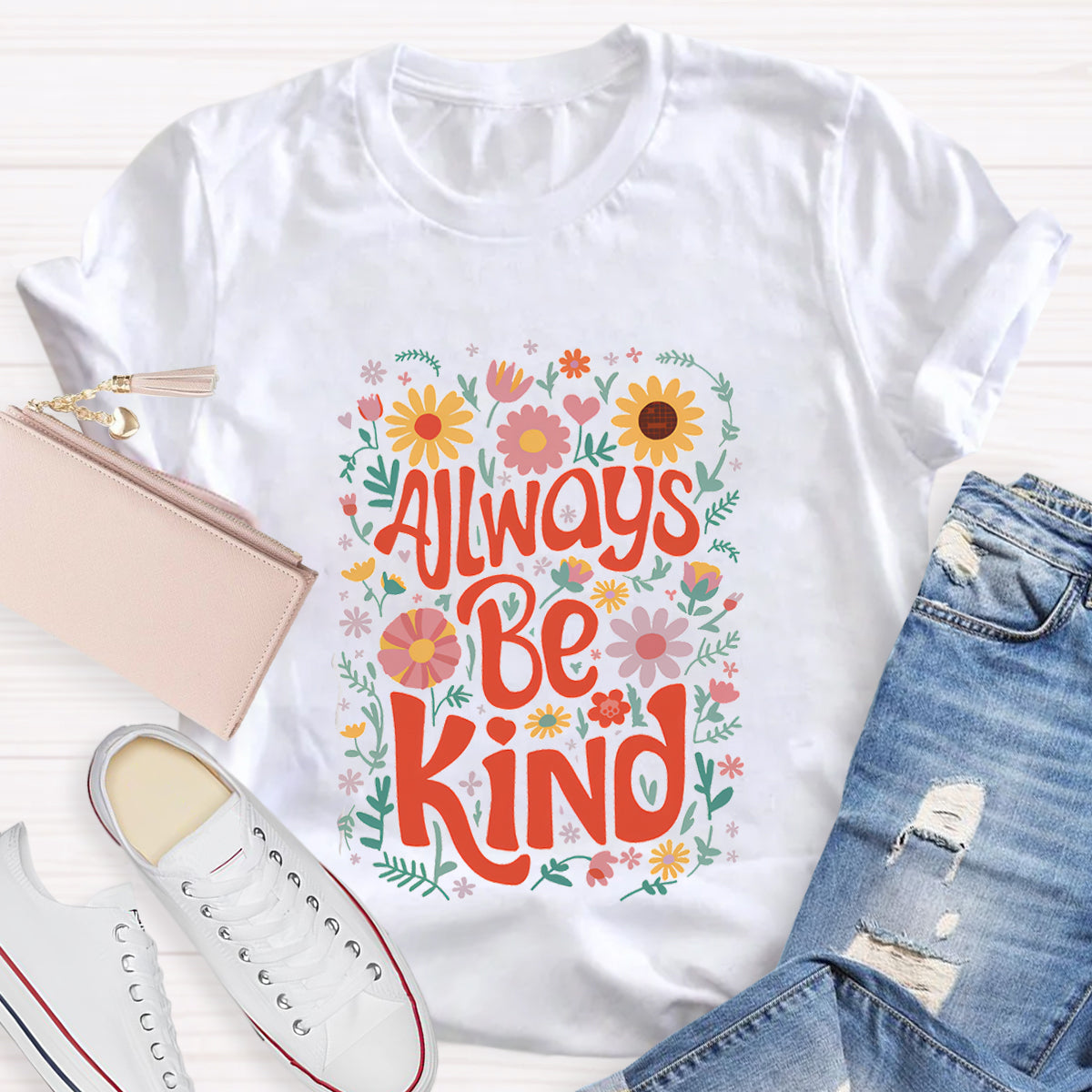 Always Be Kind Floral Teacher T-Shirt