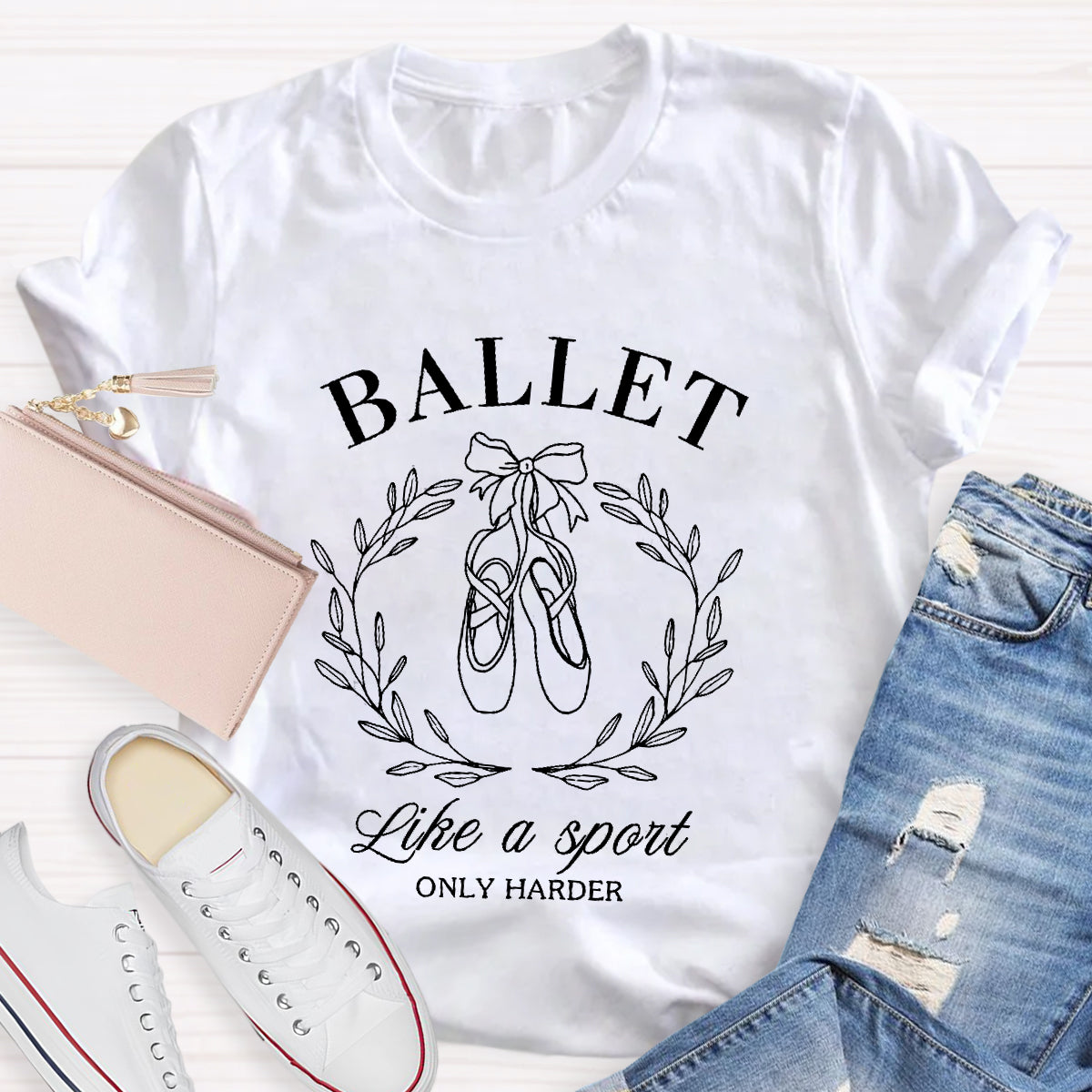 Ballet Like A Sport Only Harder Teacher T-Shirt