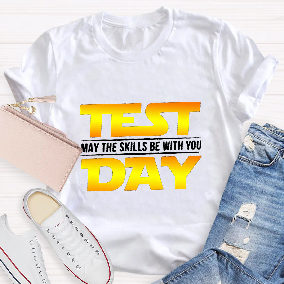 Test Day, May The Skills Be With You T-Shirt