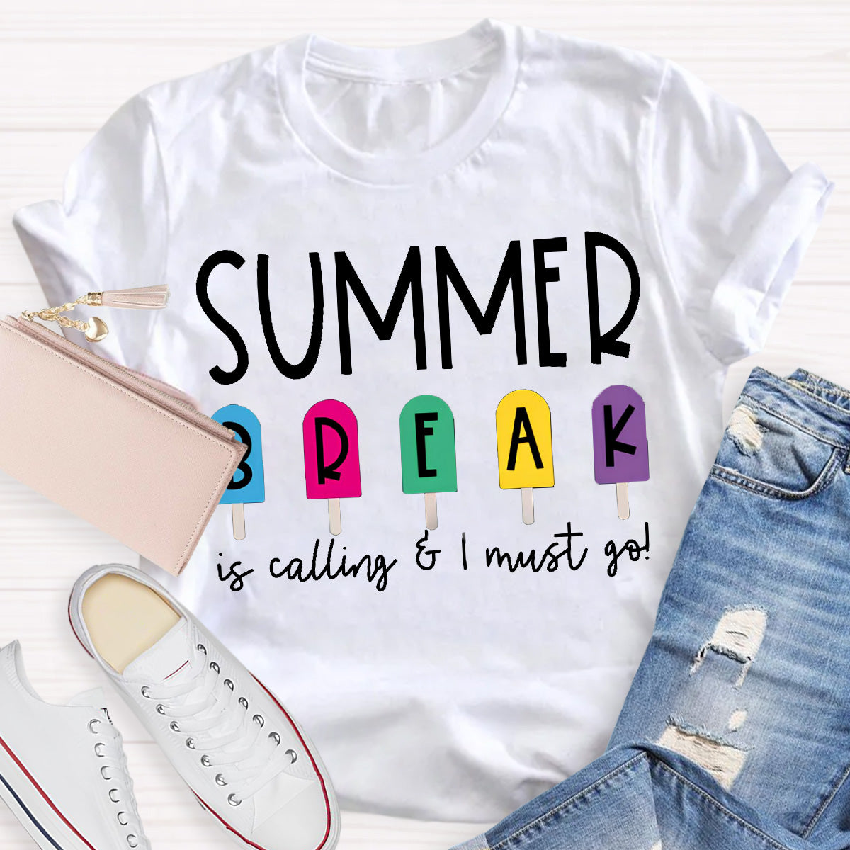 Summer Break Is Calling I Must Go Teacher T-Shirt