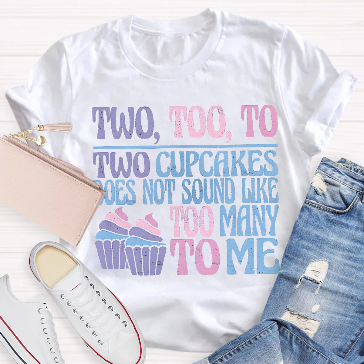 Two Too To Cup Cake Teacher T-Shirt