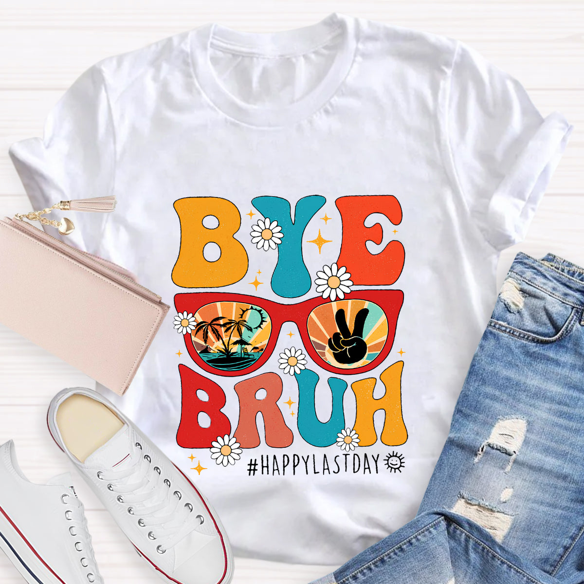 Summerbreak Bye Bruh Happy Last Day T-Shirt