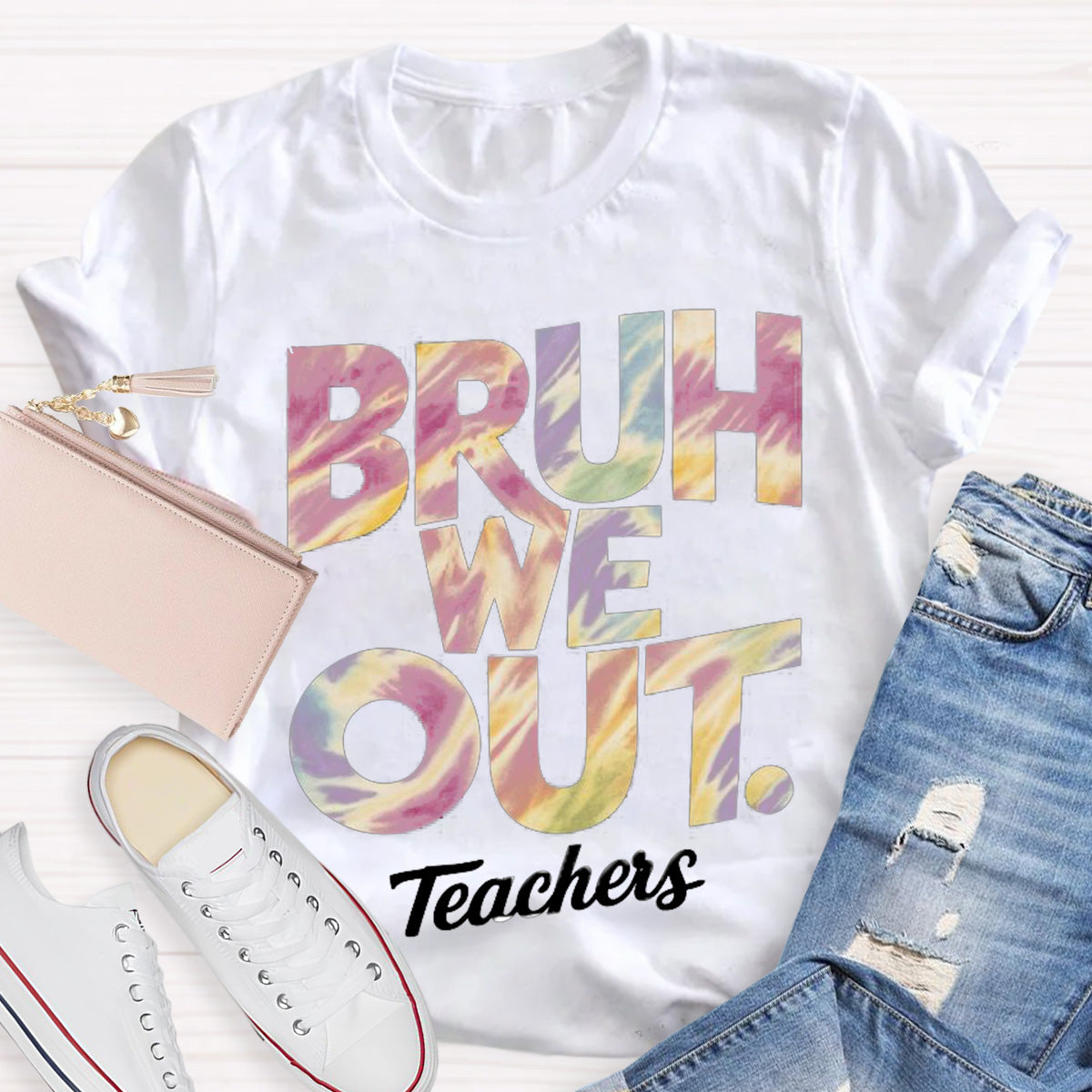 Bruh We Out Teachers Teacher T-Shirt