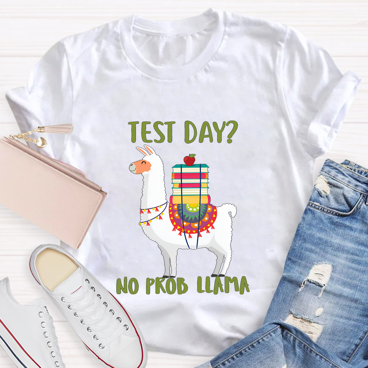 Test Day No Prob Llama Funny Teacher T-Shirt
