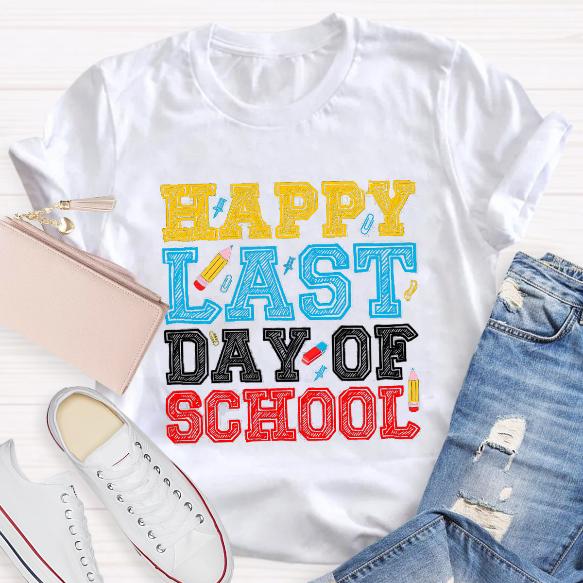 Happy Last Day Of School Pencil Teacher T-Shirt