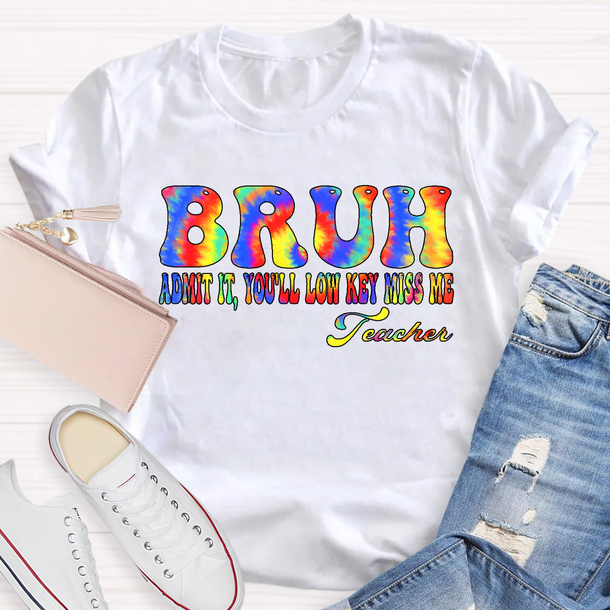 Bruh Admit It You All Low Key Miss Me Teacher T-Shirt
