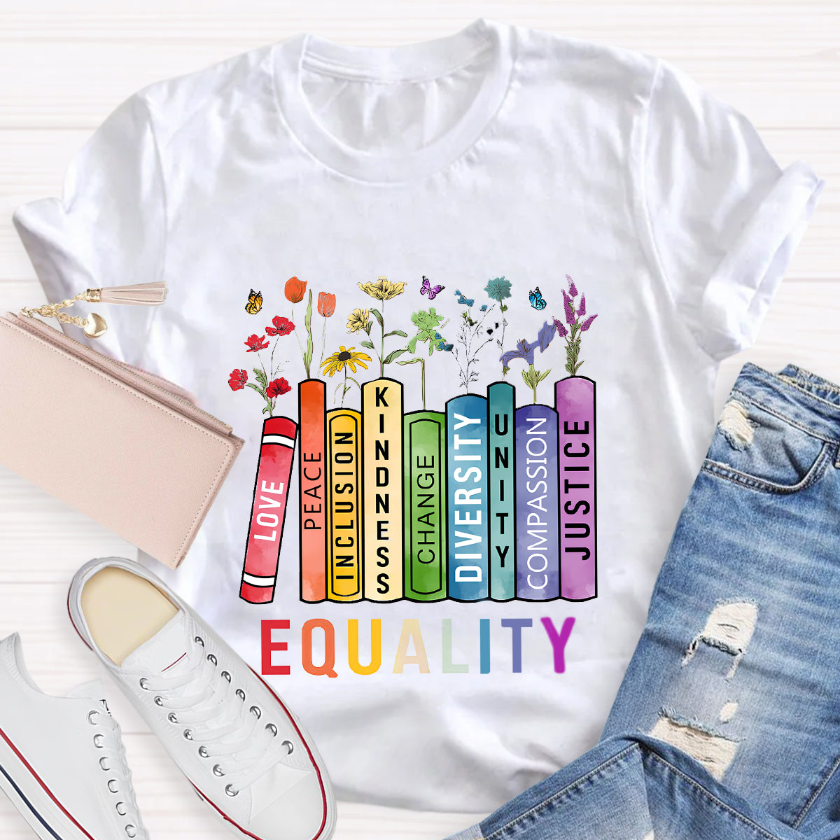 Equality Love Kindness Teacher T-Shirt