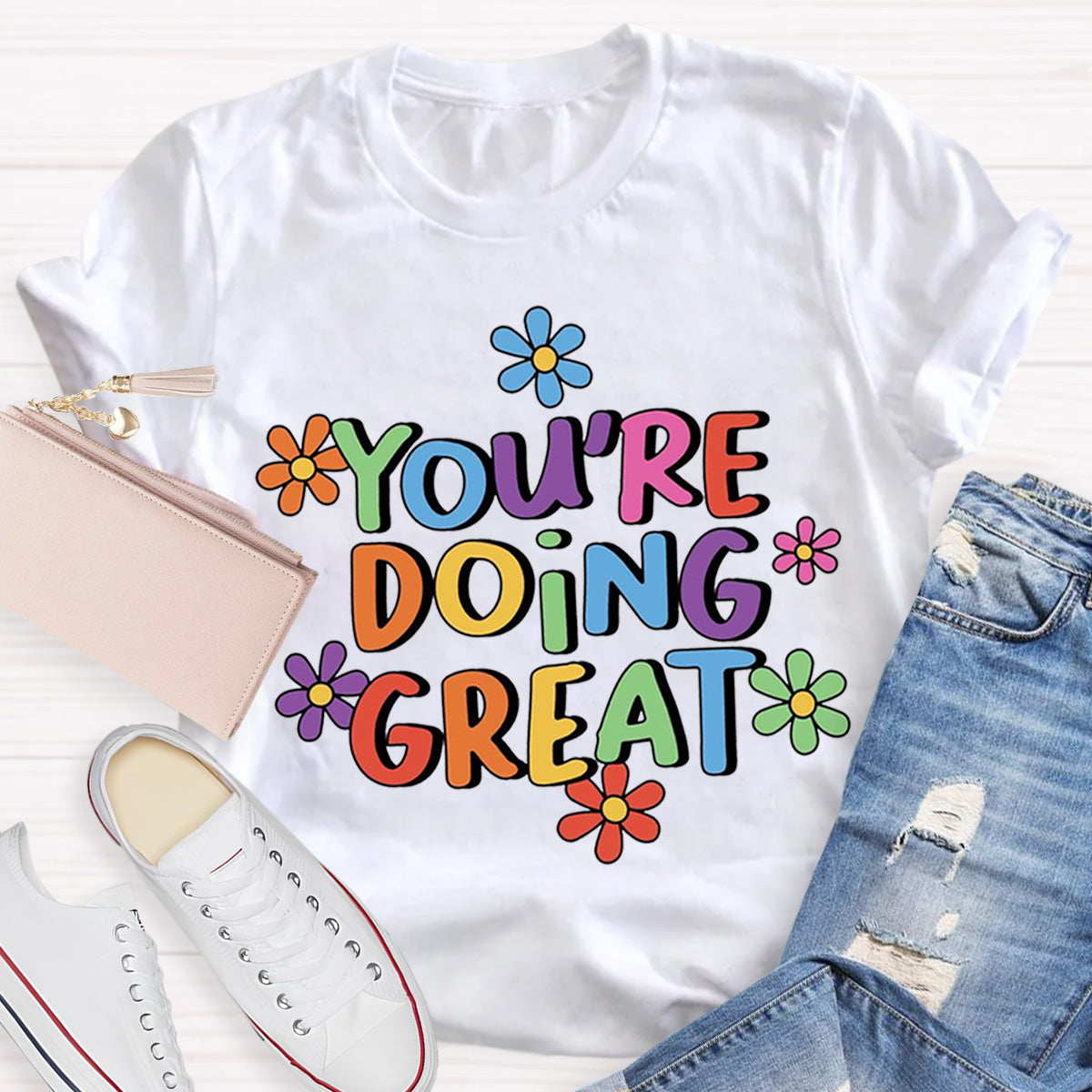 You‘Re Doing Great Teacher T-Shirt