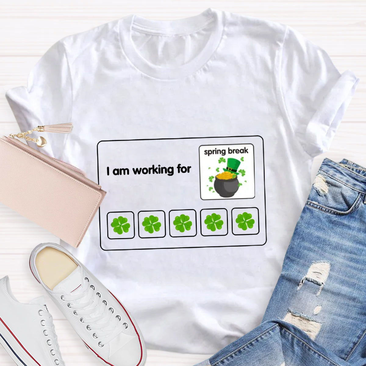 I Am Working For Spring Break Teacher T-Shirt