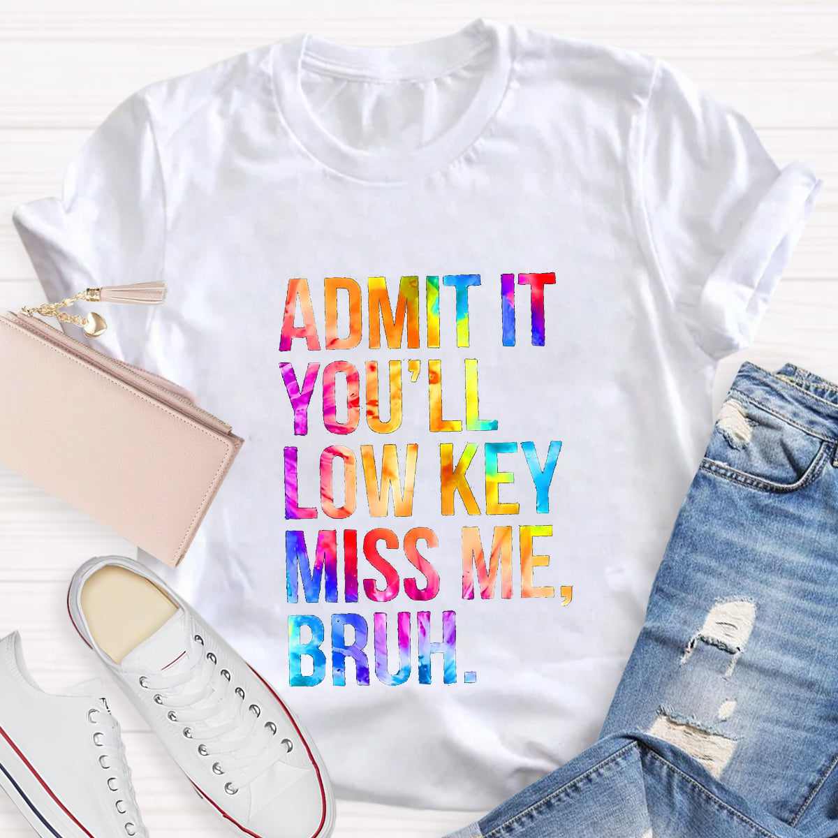 Admit It You'll Low Key Miss Me Bruh Teacher T-Shirt