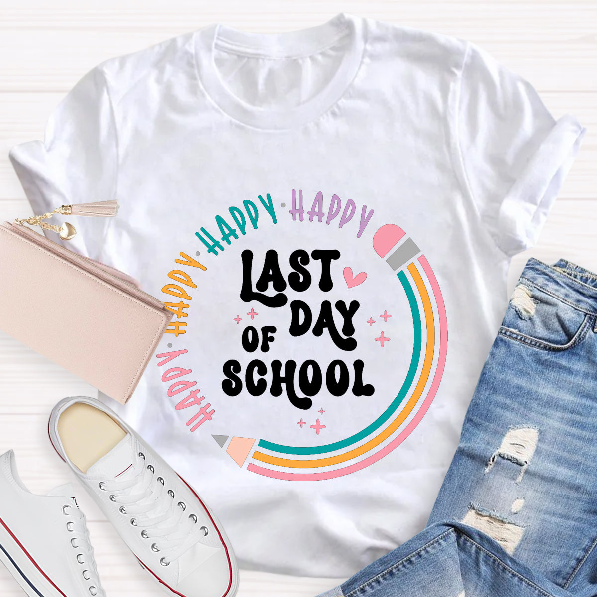 Happy Happy Last Day Of School Pencil Teacher T-Shirt