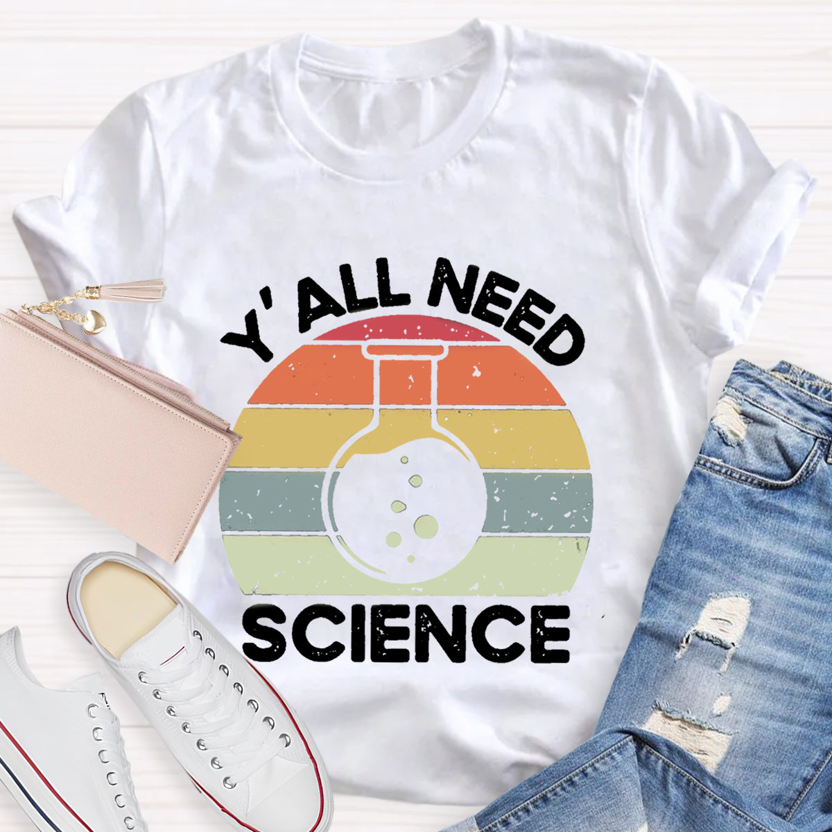 Y'all Need Science Teacher T-Shirt