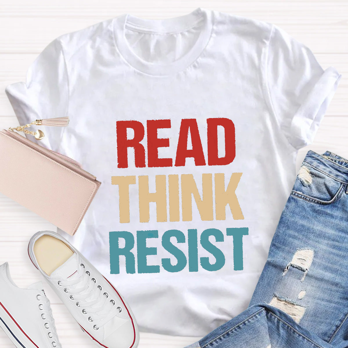 Read Think Resist Teacher T-Shirt