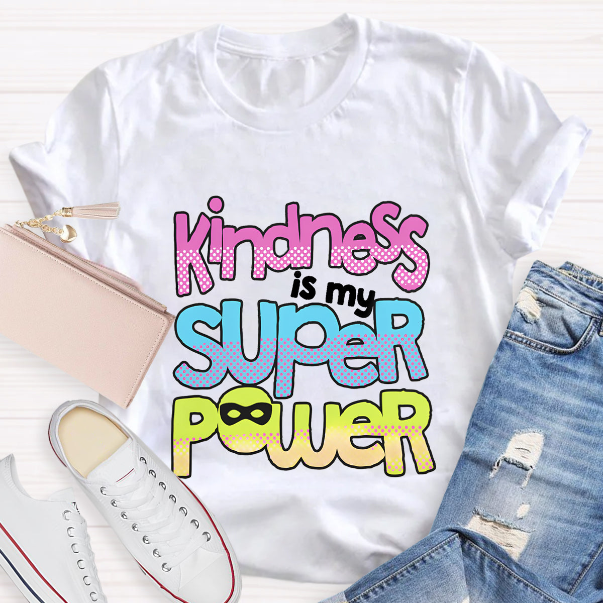 Kindness Is My Superpower T-Shirt