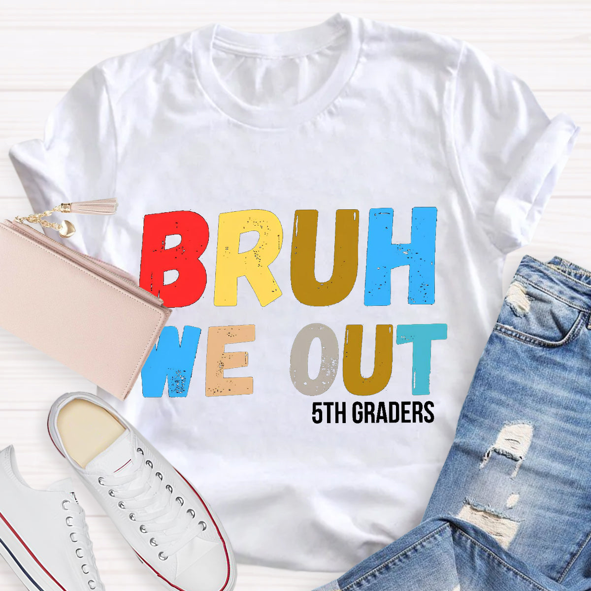 Bruh We Out 5th Graders Teacher T-Shirt