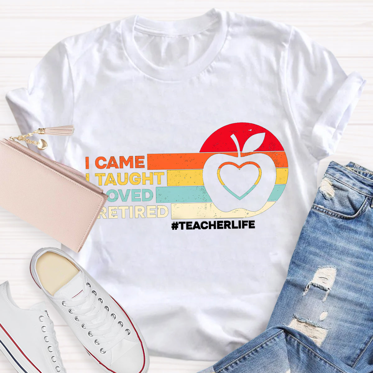 I Came I Taught Retired Teacher T-Shirt