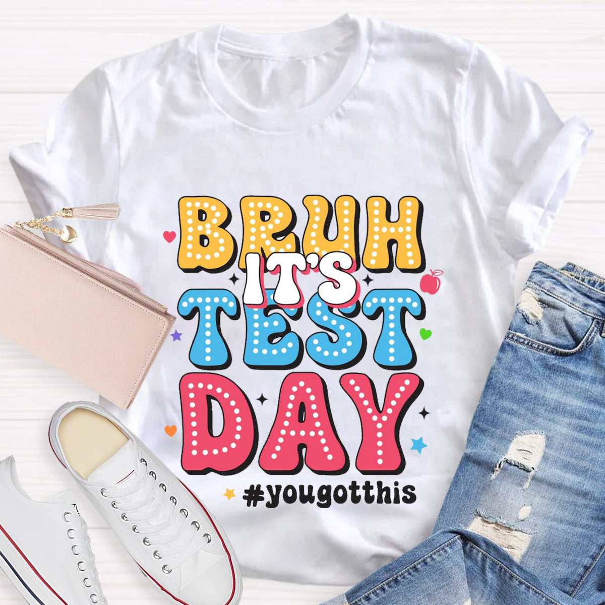 Bruh It's Test Day Teacher T-Shirt