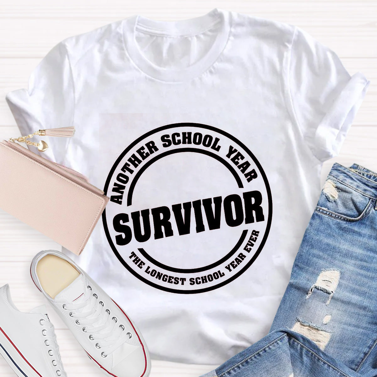 Another School Year Survivor The Longest School Year Ever Teacher T-Shirt