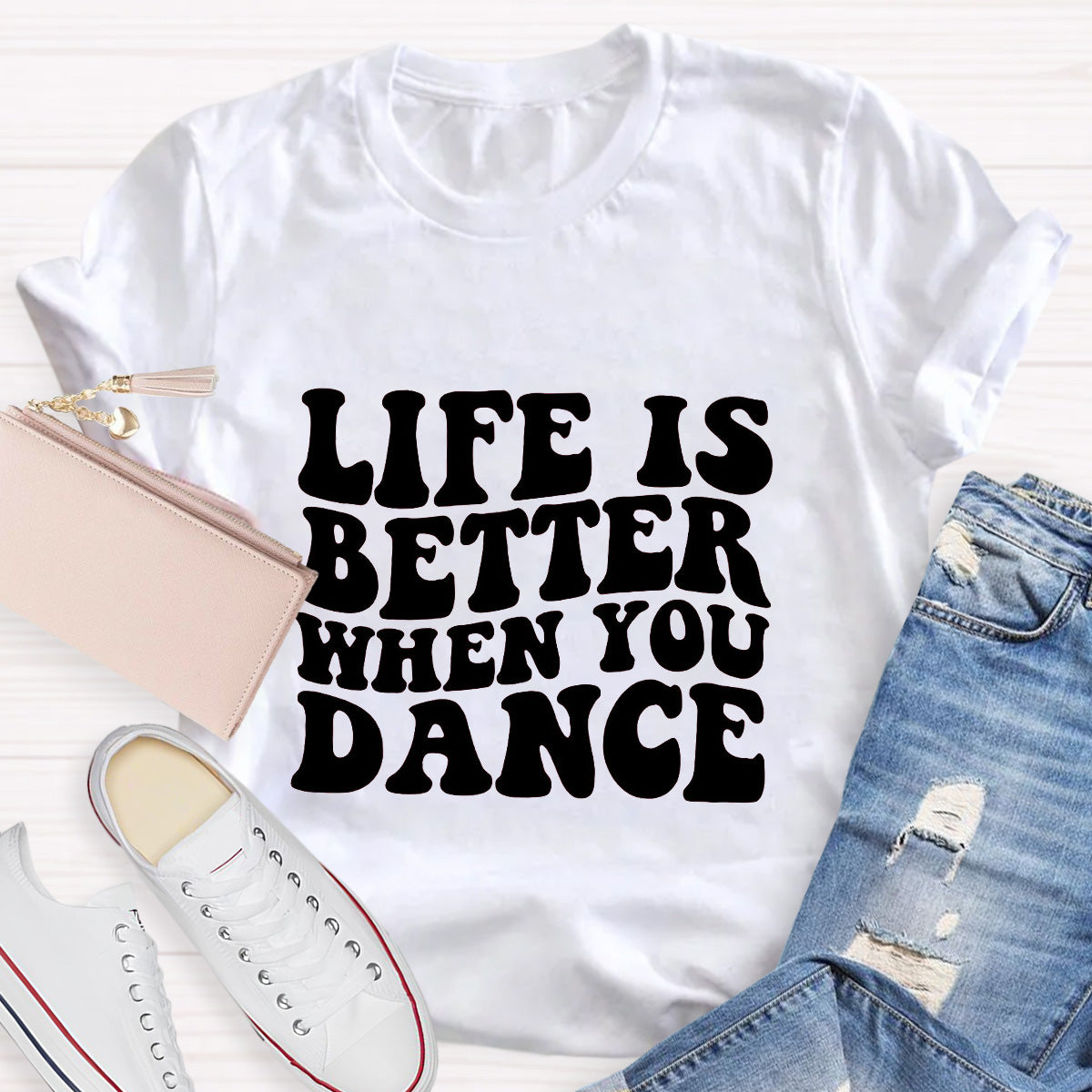 Life Is Better When You Dance Teacher T-Shirt