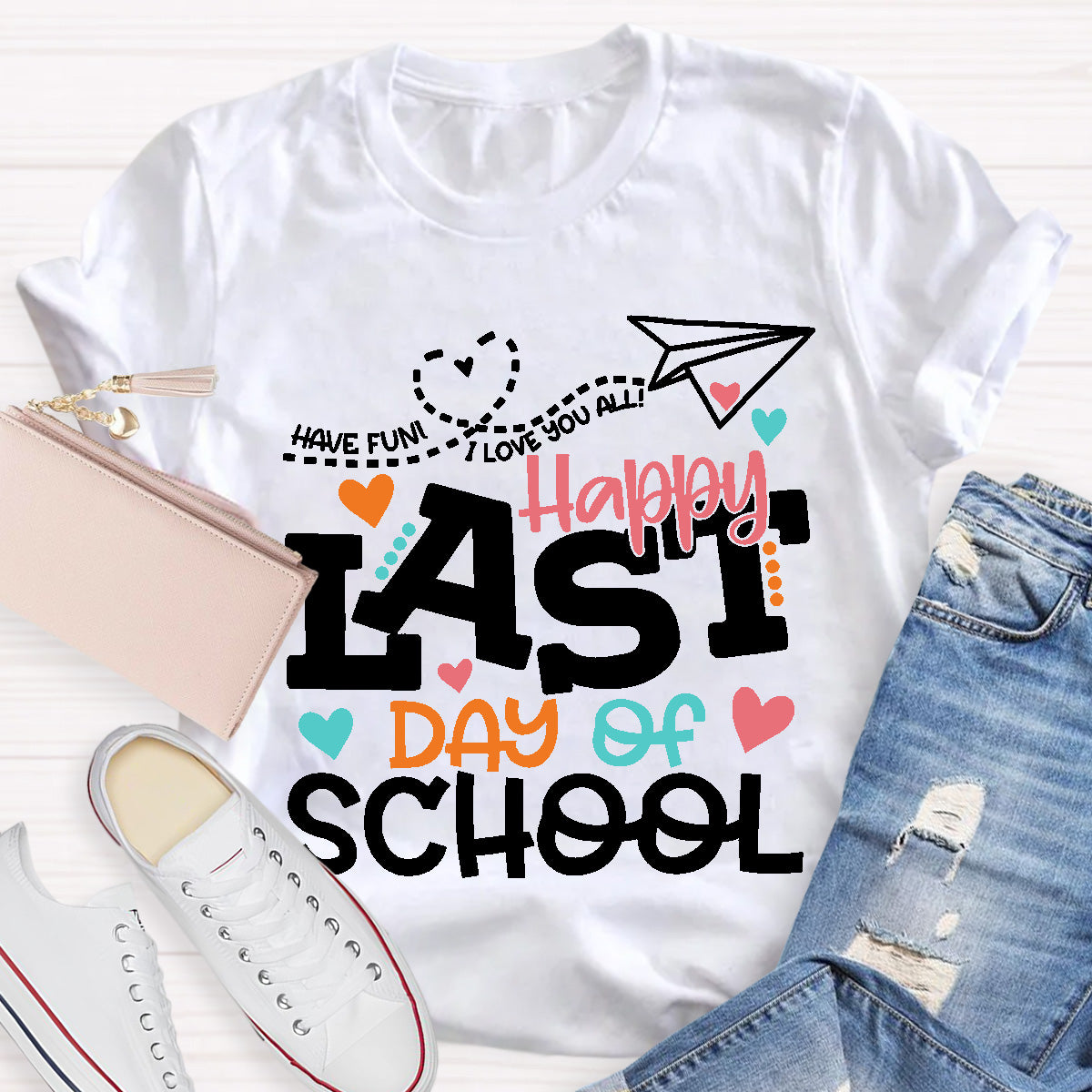 Happy Last Day Of School Teacher T-Shirt