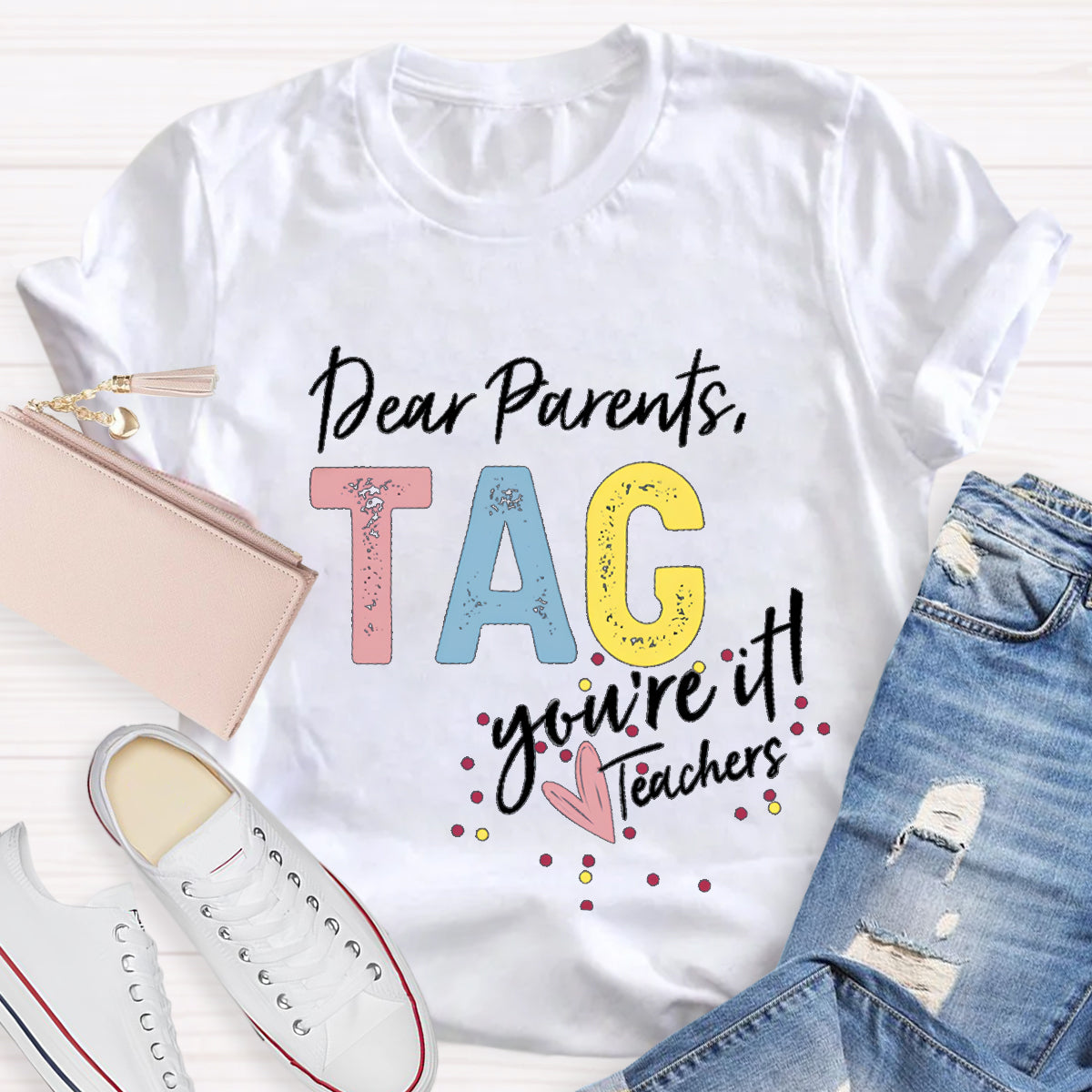 Dear Parents Tag T-Shirt