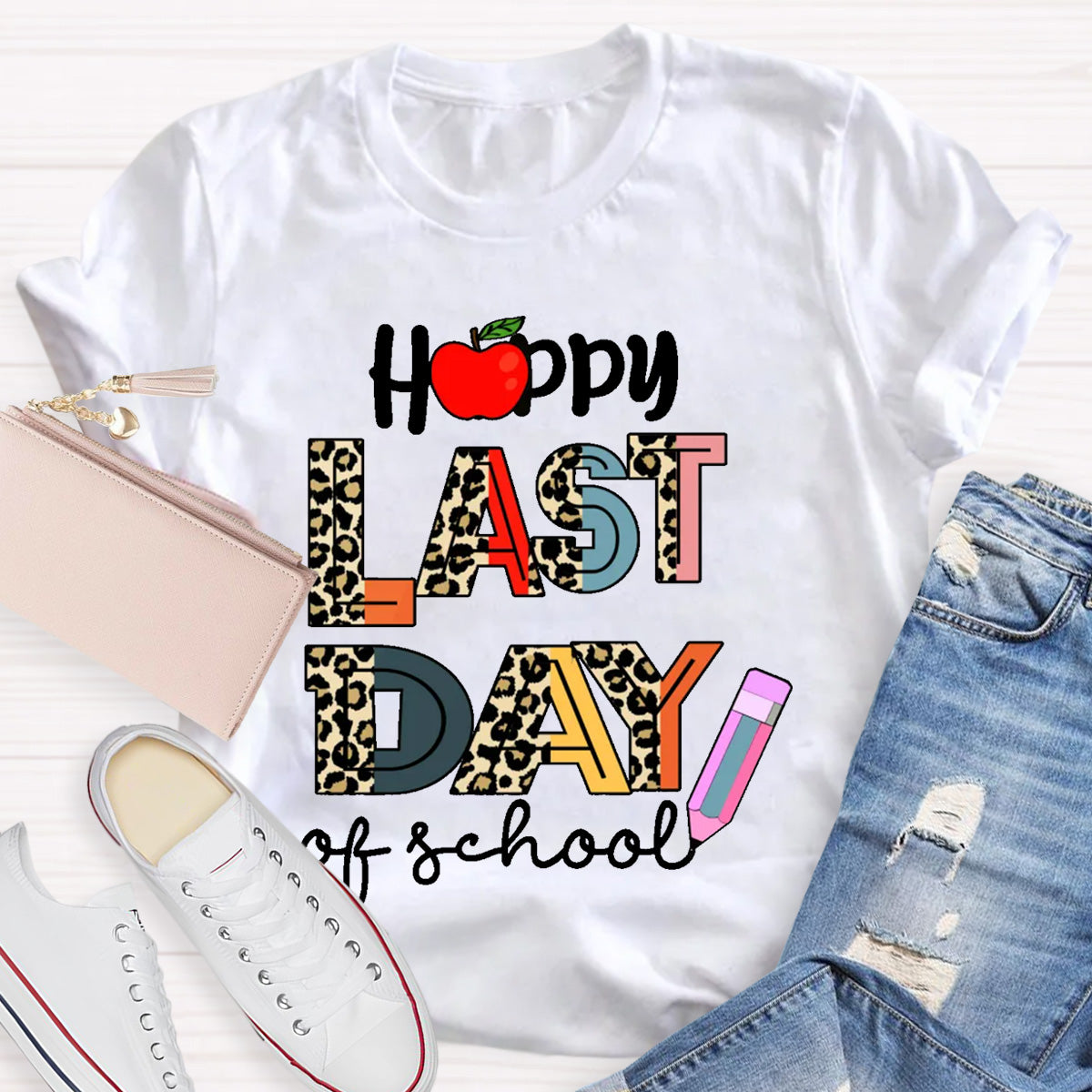 Happy Last Day Of School Apple Teacher T-Shirt
