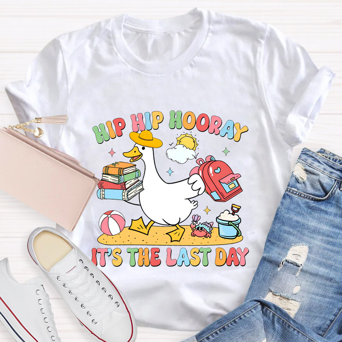 Hip Hip Hooray It's The Last Day Teacher T-Shirt