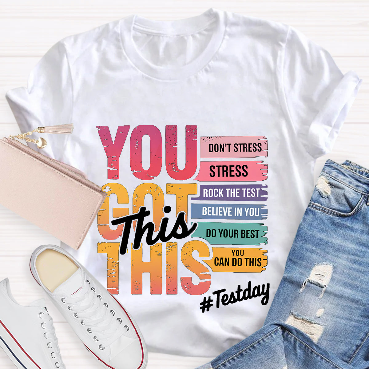 You Got This Don't Stress Teacher T-Shirt