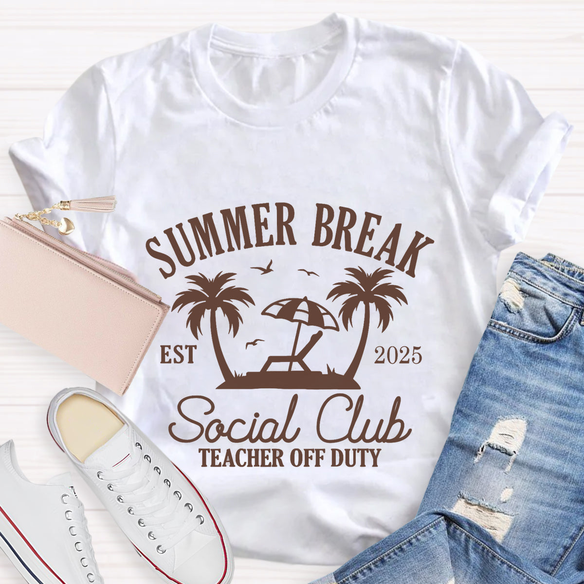 Summer Break Social Club Teachers Off Duty T-Shirt