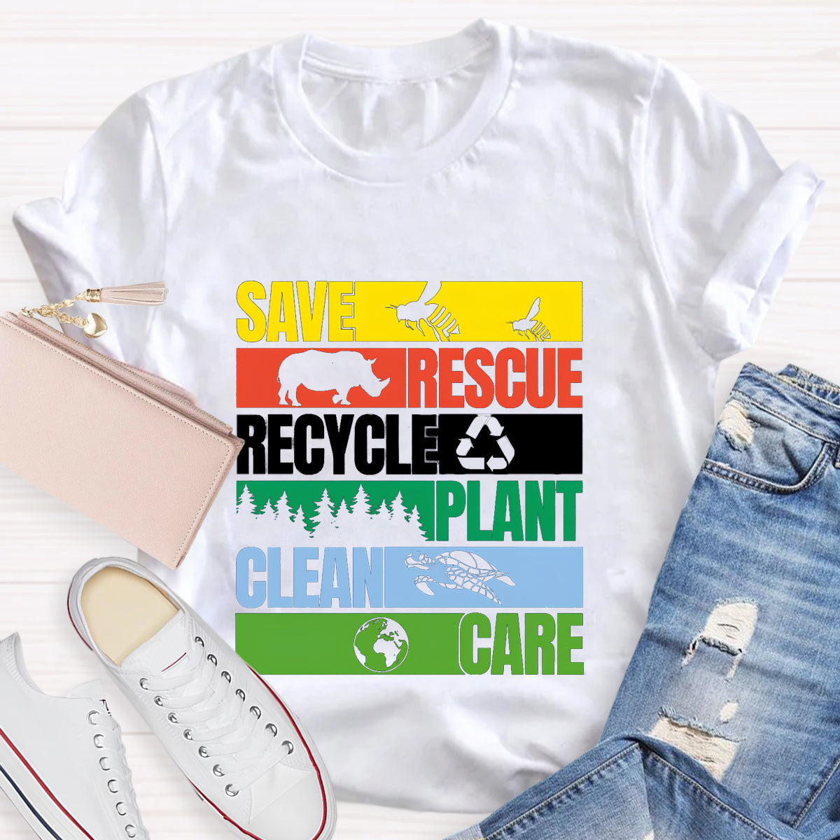 Save Rescue Recycle Plant Clean Care T-Shirt