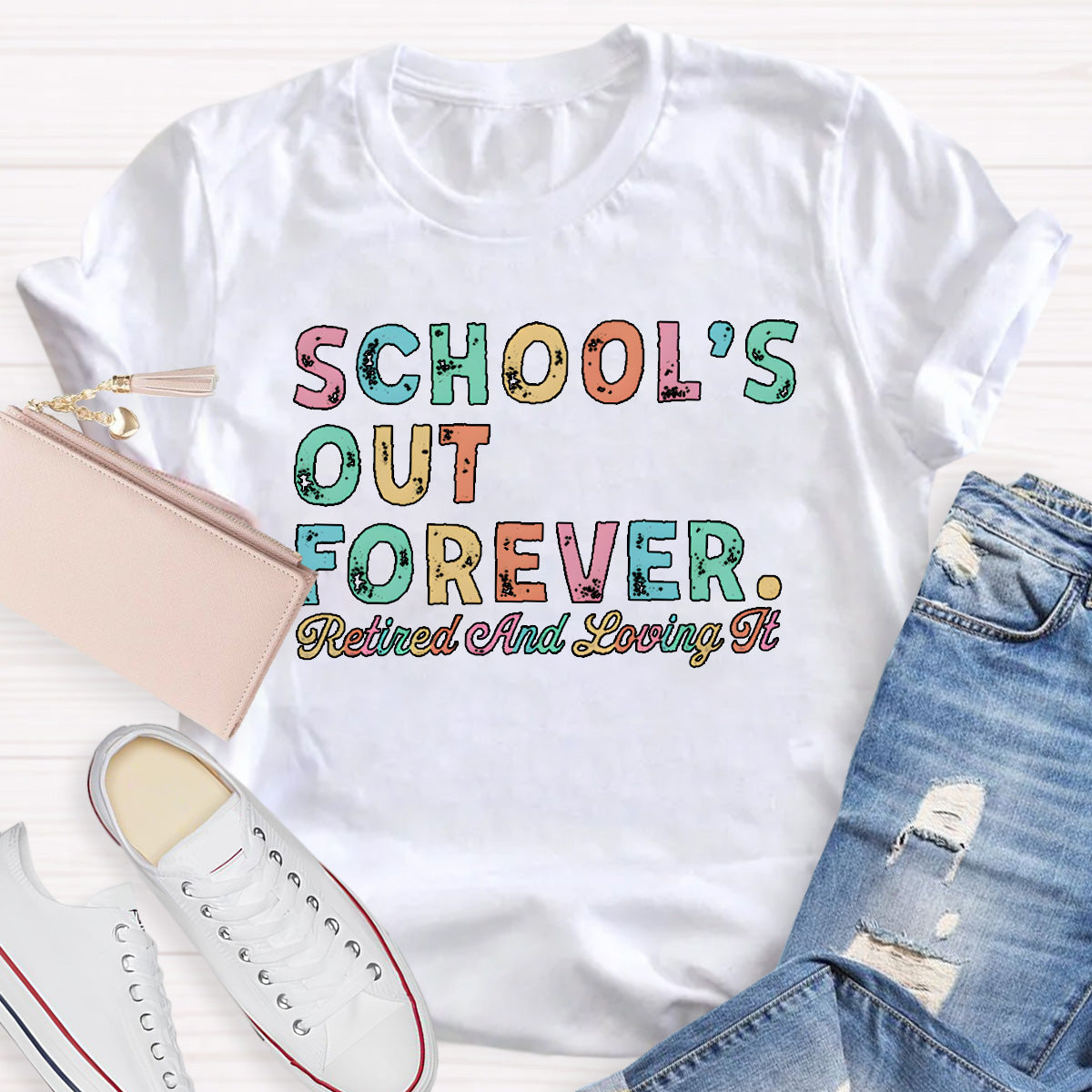School's Out Forever Teacher T-Shirt