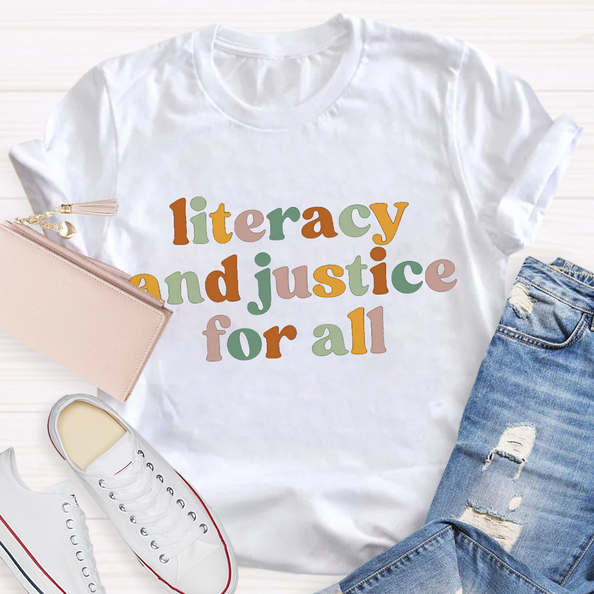 Literacy And Justice For All Teacher T-Shirt